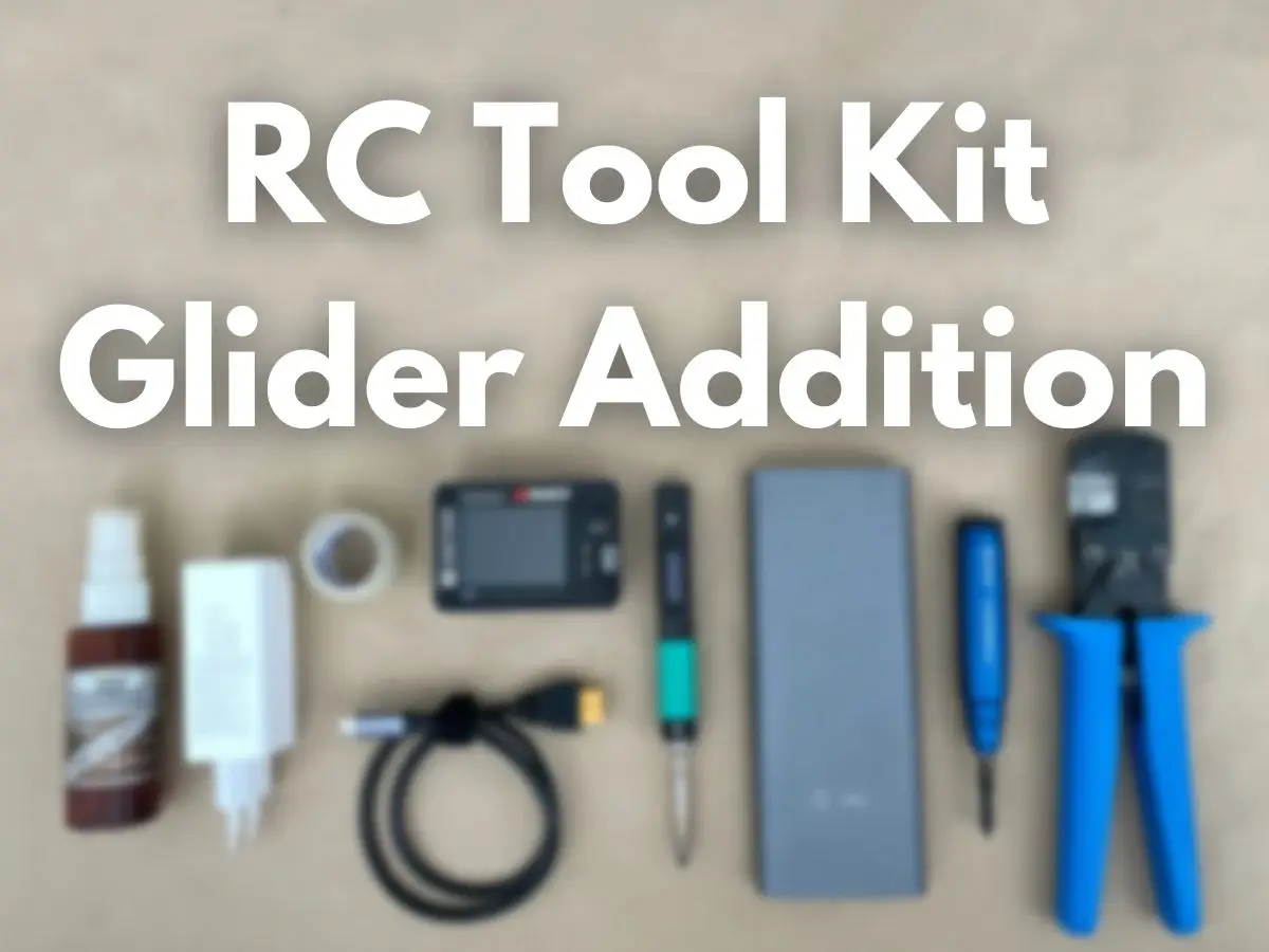 RC Tool Kit - Glider Addition