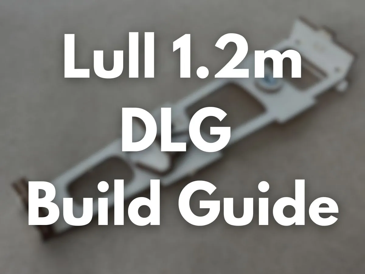 [DIY] DLG Glider - The Lull Build Guide